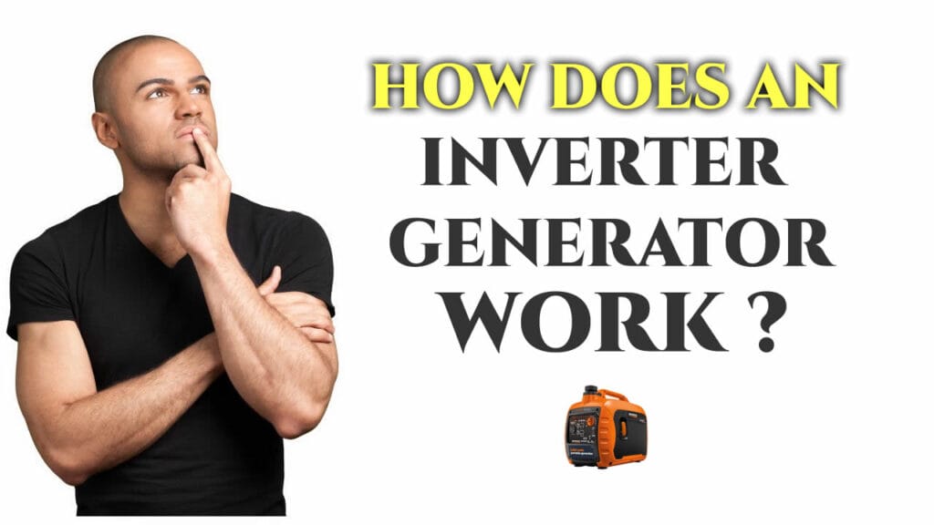 How Does an Inverter Generator Work